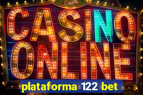 plataforma 122 bet